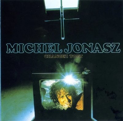 黑膠唱片Michel Jonasz - Changez Tout 法國浪漫爵士歌"米歇爾·喬納茲" - 改變一切