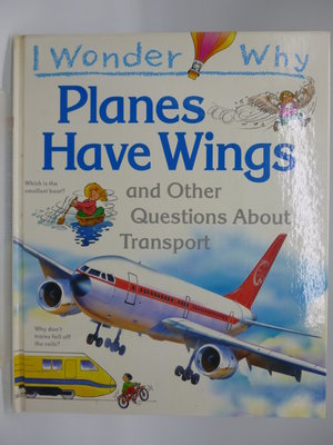 【月界2】I Wonder  planes have wings…about transport　〖少年童書〗DAQ