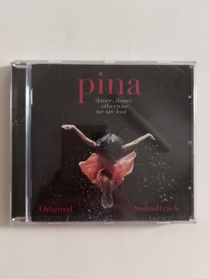 Pina: dance, dance, otherwise we are lost碧娜鮑許電影原聲帶