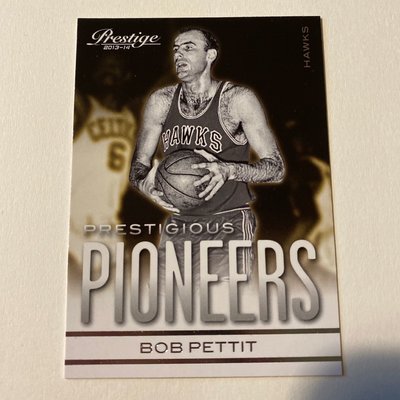 2013-14 Panini Prestige - Prestigious Pioneers #13 - Bob Pettit