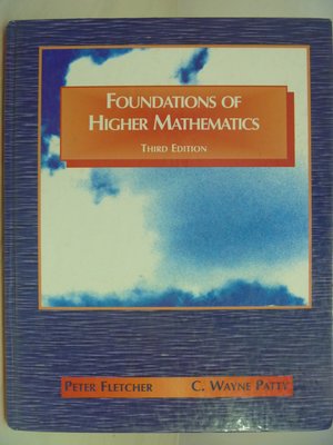 【月界二手書店】Foundations of Higher Mathematics_原價20398元〖大學理工醫〗AEV