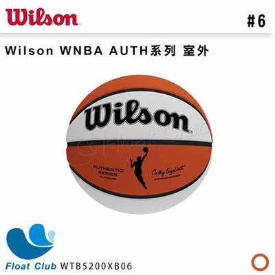 【WILSON】威爾森 WNBA AUTH系列 室外 橡膠 6號籃球 女子籃球 WTB5200XB06 原價890元