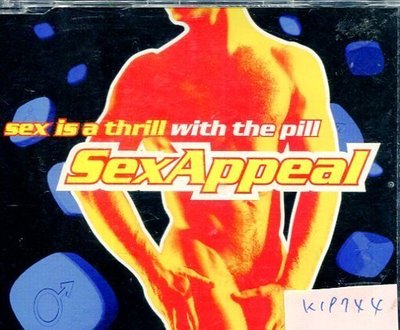 *真音樂* SEX APPEAL / SEX IS A THRILL WITH THE PILL 二手 K19744