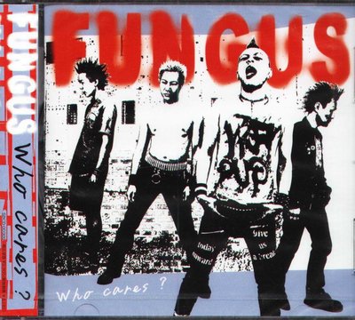 K - FUNGUS - Who cares ? - 日版 - NEW