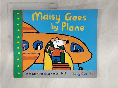 【書寶二手書T1／少年童書_FFN】Maisy Goes by Plane_Lucy Cousins