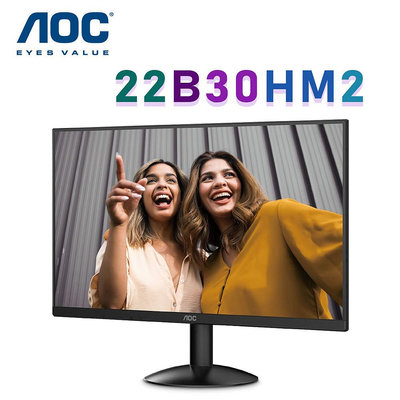 【澄名影音展場】AOC 22B30HM2 22型 FHD窄邊框液晶顯示器 公司貨