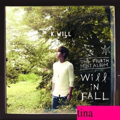 K.Will韓國原版第四張迷你專輯 K.Will Mini Album Vol.4 - Will In Fall 全新未拆下標即售