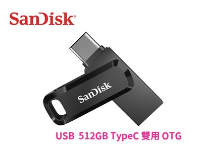 「Sorry」SanDisk Ultra Go 512GB TypeC 雙用 OTG 隨身碟 SDDDC3