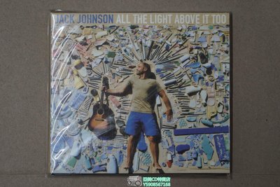 亞美CD特賣店 杰克 杰克遜 JACK JOHNSON ALL THE LIGHT ABOVE IT TOO CD
