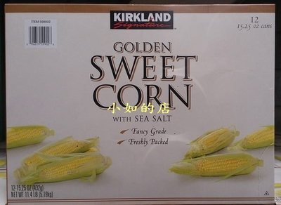 【小如的店】COSTCO好市多代購~KIRKLAND 顆粒玉米罐頭(432g*12入) 59002