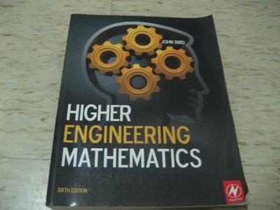 HIGHER ENGINEERING MATHEMATICS（第6版）--2010年出版/ISBN：9781856177672