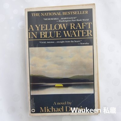 湛藍水中的一葉黃膠筏 A Yellow Raft in Blue Water 麥克杜瑞斯 Michael Dorris