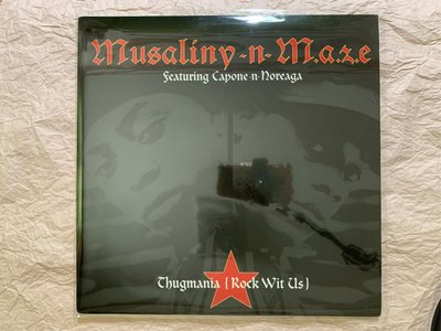 嘻哈饒舌團-墨索里尼&迷宮二人組- 12”二手混音單曲黑膠（美國宣傳版） Musaliny-N-Maze - Thugmania (Rock Wit Us)
