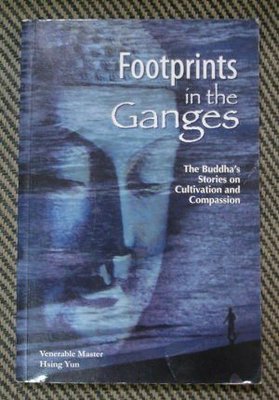 【二手原文書】 Footprints in the Ganges: The Buddha’s Stories on Cultivation and Compassion