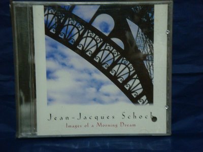 7.    Jean - Jacques Schoch -Images of a Morning Dream進口版