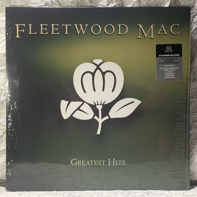 英美老牌搖滾樂團-佛利伍麥克-熱門精選輯 LP 全新專輯黑膠唱片(加國製北美版）Fleetwood Mac - Greatest Hits Album