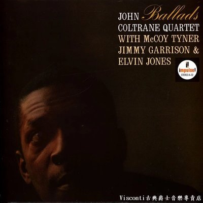 【Impulse!】John Coltrane:Ballads約翰.柯川:抒情名演輯(黑膠唱片)