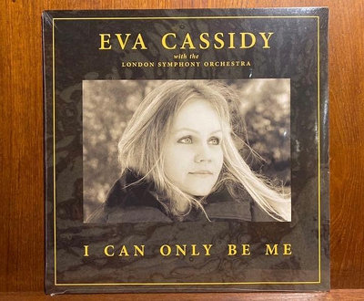 [ 沐耳 ] 傳奇民謠療癒女聲 Eva CASSIDY &amp; 倫敦交響樂團 I Can Only Be Me 黑膠唱片
