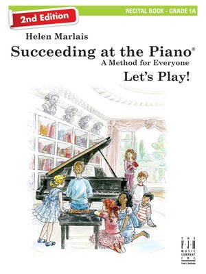 【599免運費】Succeeding at the Piano Recital - Grade 1A【FJH2270】