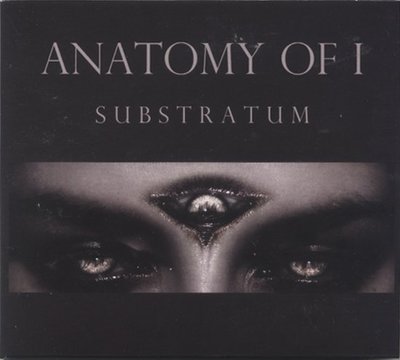 Anatomy of I - Substratum