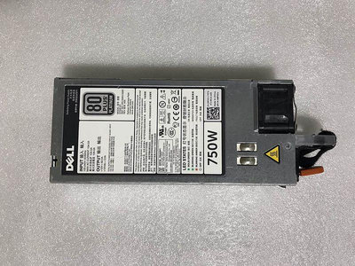 全新成色DELL R720 R620 750W服務器電源CWKMX 79RDR 5NF18 6W2PW