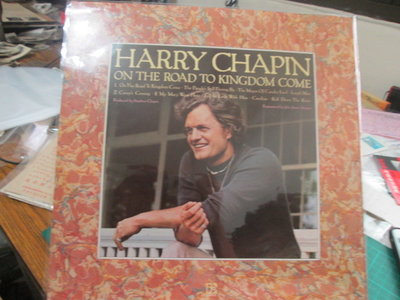 西洋黑膠~Harry Chapin - On The Road To Kingdom Co 專輯  盤美近全新~原版唱片