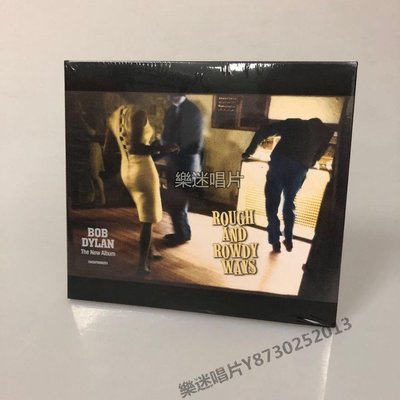 樂迷唱片~鮑勃·迪倫專輯 BOB DYLAN ROUGH AND ROWDY WAYS 2CD