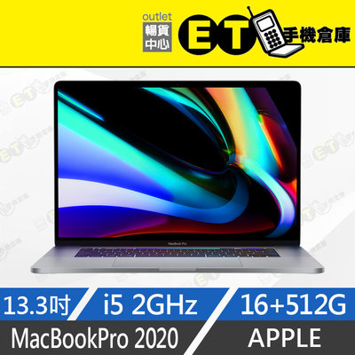 ET手機倉庫【Apple MacBookPro 2020 i5 16+512GB】A2251（13吋、筆電）附發票
