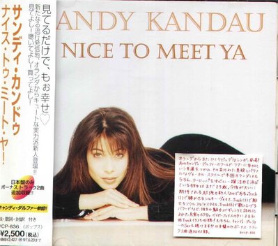 八八 - Sandy Kandau - Nice to Meet Ya - 日版 CD +2BONUS+OBI