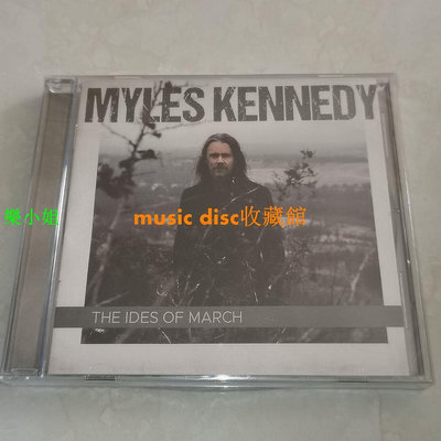曼爾樂器 CD 邁爾斯 Myles Kennedy The Ides Of March CD 搖滾