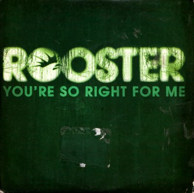ROOSTER / You're So Right For Me (宣傳單曲)