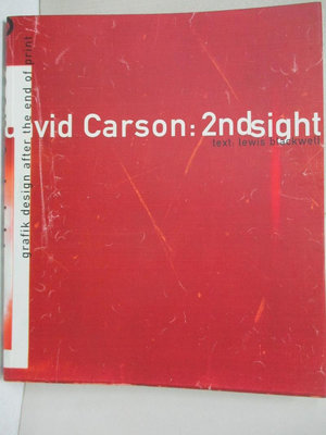 【書寶二手書T1／設計_ELU】David Carson, 2nd Sight: Grafik Design After the End of Print
