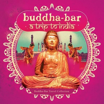 音樂居士新店#Buddha Bar Trip to India#CD專輯