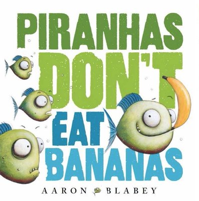 ＊小貝比的家＊PIRANHAS DON'T EAT BANANAS/平裝+CD/3~6歲/幽默 Humor