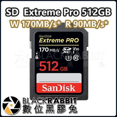 數位黑膠兔【 SanDisk SD Extreme Pro 記憶卡 512GB 】防水 防震 奈溫差