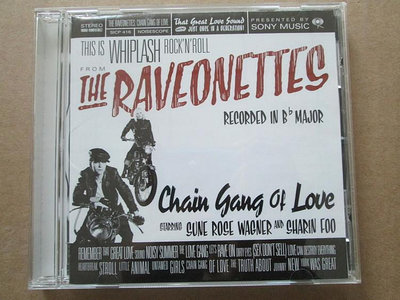 The Raveonettes ?– Chain Gang Of Love 丹麥雙人樂隊盯鞋派 側標 開封CD