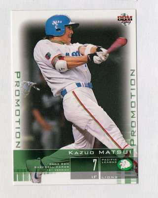 2003 BBM【1st】---松井稼頭央 日本職棒卡 樣卡 #P7