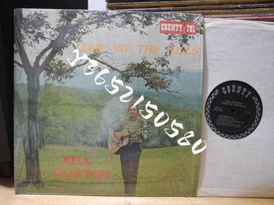 BILL CLIFTON COME BY THE HILLS 1975 LP黑膠