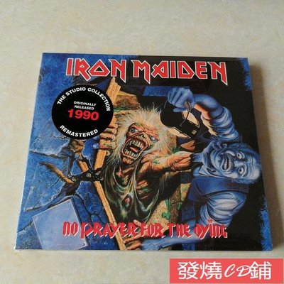 發燒CD 重金屬的惡魔 鐵娘子 Iron Maiden NO PRAYER FOR THE DYING CD