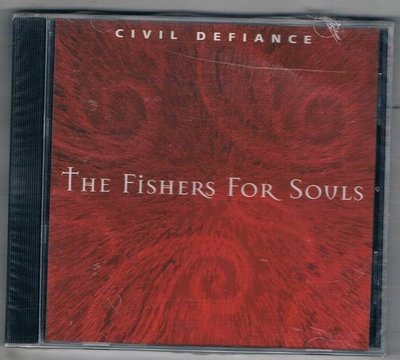 [鑫隆音樂]西洋CD-CIVIL DEFIANCE / THE FISHERS FOR SOVLS {CD-2}全新/免競標