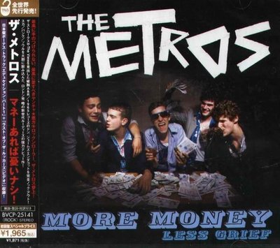 (甲上唱片) The Metros - more money less grief  - 日盤 + 1BONUS + VIDEO