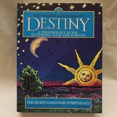 SECRET LANGUAGE OF DESTINY: A PERSONOLOGY GUIDE TO FINDING YOUR LIFE PURPOSE