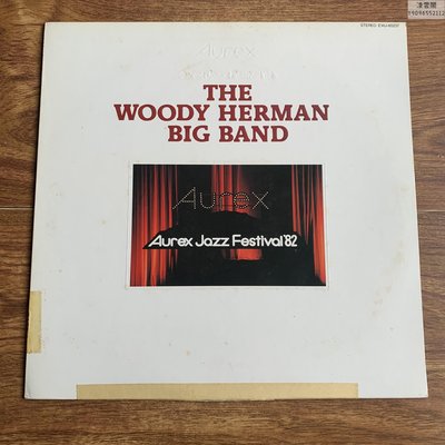 Woody Herman Big Band - Aurex Jazz Festival '82  12寸黑膠LP凌雲閣唱片