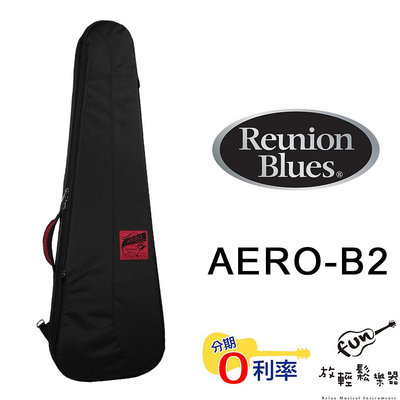 『放輕鬆樂器』全館免運費 Reunion Blues AERO B2 BASS 電貝斯 琴袋 軟盒 Fender御用品牌