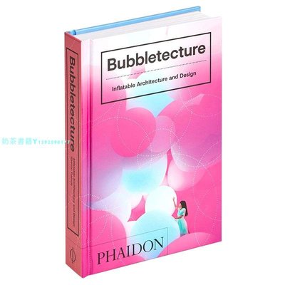 【現貨】Bubbletecture 泡泡建筑結構:充氣建筑和設計 獨特建筑靈感 英文書籍
