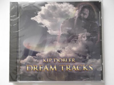 新 [Cardas]Kip Dobler：Dream Tracks