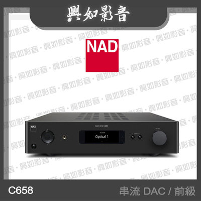 【興如】NAD C658 BluOS 串流 DAC / 前級播放機 另售 C399