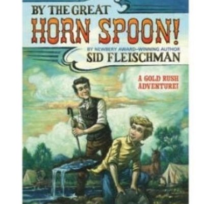 正版書籍 英文大勺子 By the Great Horn Spoon/Sid/Fleischman