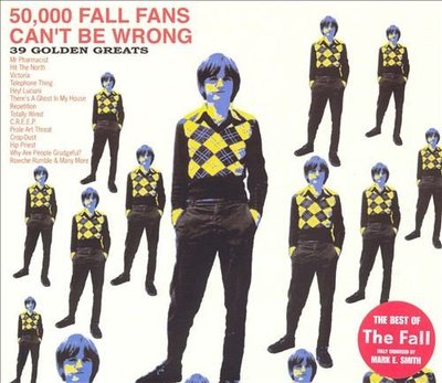 [狗肉貓]_The Fall_50,000 Fall Fans Can't Be Wrong: 39 Golden Gr