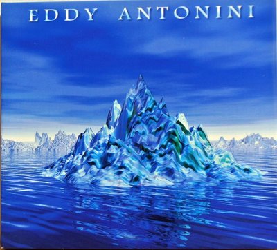 Eddy Antonini - When Water Became Ice 環保精裝盤 二手歐版